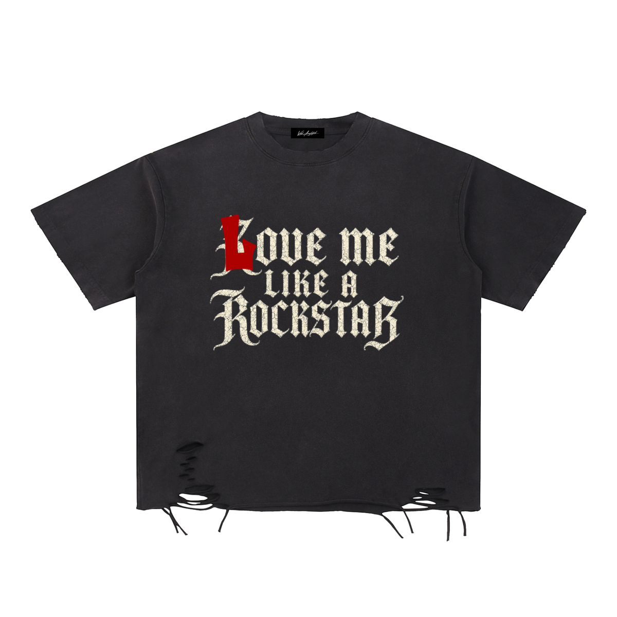 LOVE ME LIKE A ROCKSTAR Snow Washed Raw-Hem T-Shirt